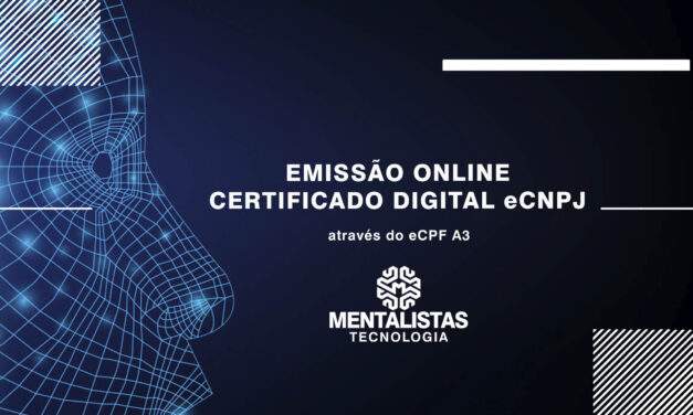 Emissão online do Certificado Digital eCNPJ através do eCPF A3